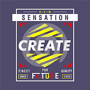 New sensation slogan graphic t shirt vector illustration denim style vintage