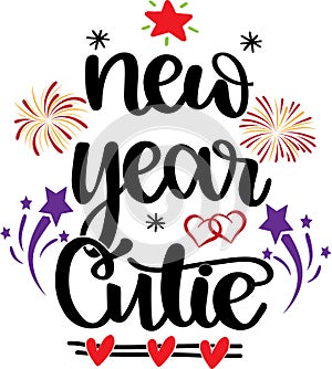 New year cutie, happy new year, cheers to the new year, holiday, vector illustration file