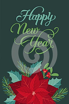 New Year greeting card with fir tree, poinsettia and holly berry.