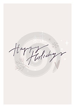 New year greeting card lettering happy holidays. Simple christmas poster