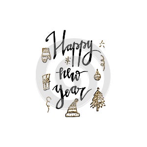 New Year hand drawn lettering with gold glitter texture Christmas elements. Vector illustration. Perfect for greeting cards, poste