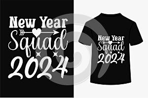 New Year Squad 2024 T-shirt Design