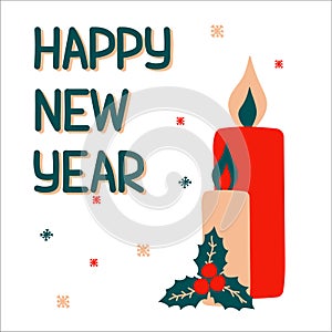 New Year traditional candles and mistletoe in scandinavian hand drawn style with lettering. Vector illustration, simple