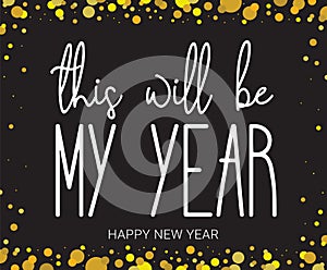 New Year wish. hand lettering calligraphy isolated on black background. Vector holiday illustration element. Golden eve