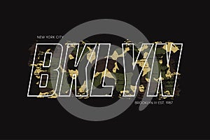 New York, Brooklyn t-shirt design with with camouflage texture and slogan - Bklyn. Typography graphics for apparel design