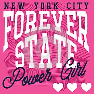 New York City Forever State power Girl. with hearts, Sport team College Varsity design. Spring summer