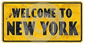 New York City Street Sign Grunge Welcome