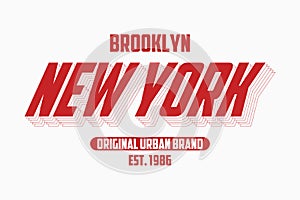 New York modern typography slogan for t-shirt. Brooklyn tee shirt graphics, urban brand print. Vector.