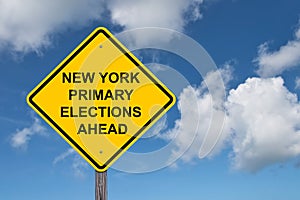 New York Primary Elections Ahead Caution Sign - Blue Sky Background