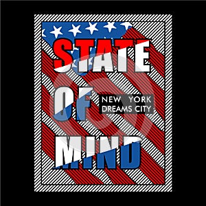 New york, state of mind typography graphic t shirt vector illustration denim style vintage