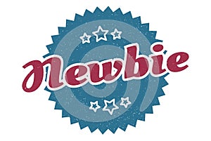 newbie sign. newbie vintage retro label.