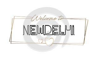 NewDelhi  Welcome to text Neon lettering typography. Word for logotype, badge, icon, postcard, logo, banner Vector Illustration photo