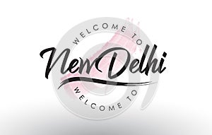 NewDelhi Welcome to Text with Watercolor Pink Brush Stroke photo