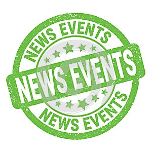 NEWS EVENTS text written on green round stamp sign