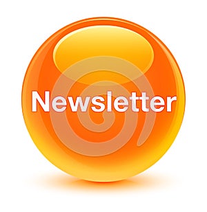 Newsletter glassy orange round button