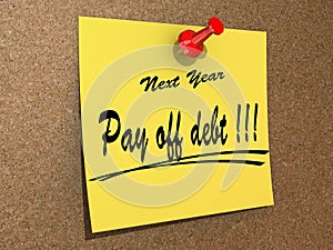 Next Year Resolution Pay off debt.