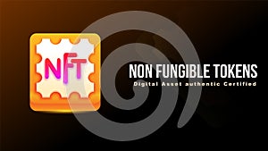 NFT Non Fungible tokens. 3d style clean cartoon icon. certifies a digital asset to be unique. vector illustration