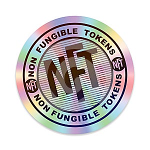 NFT Non Fungible tokens. Hologram stamp. certifies a digital asset to be unique. vector illustration