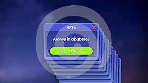 NFT popup warning about a potential bubble on the NFT market.