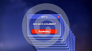 NFT popup warning about a potential bubble on the NFT market.