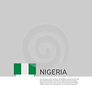 Nigeria flag background. State patriotic nigerian banner, cover. Document template with nigeria flag on white background. National