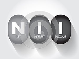 NII Net Interest Income - difference between revenues generated by interest-bearing assets and the cost of servicing liabilities,
