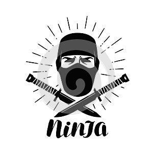 Ninja logo or label. Saboteur, warrior, fighter symbol. Lettering vector illustration