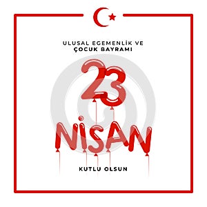 23 april national sovereignty and children`s day in Turkey Vector Illustrations