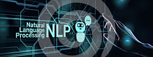 NLP natural language processing cognitive computing technology concept on virtual screen.