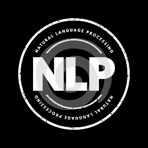 NLP Natural Language Processing - subfield of linguistics, computer science, and artificial intelligence, interactions between