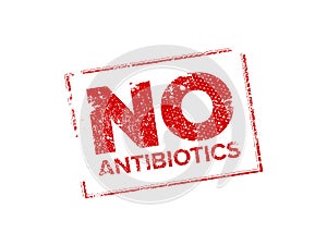 NO antibiotics rubber stamp photo