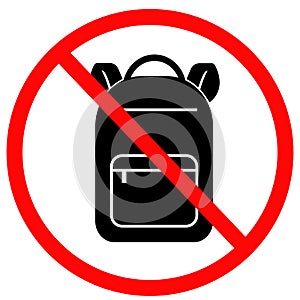 No backpacks allowed on white background. Backpacks are prohibited sing. no backpacks symbol. flat style