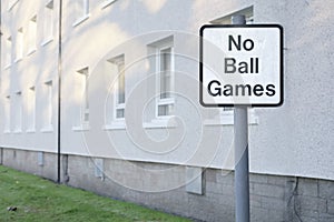No ball games sign at residential houses and flats