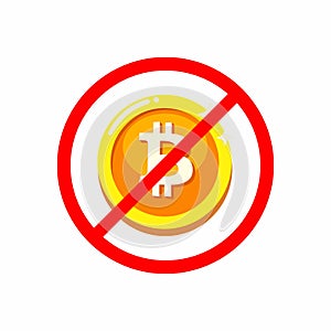 No Bitcoin. Cryptocurrency not allowed symbol icon cartoon illustration vector on white background photo