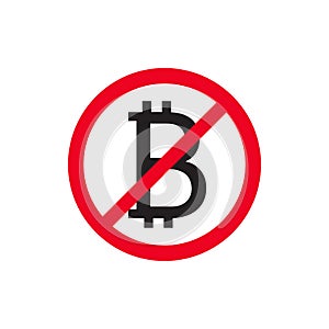 No bitcoin flat icon vector.Red prohibition sign. It is forbidden Cryptocurrency. Finance concept.