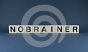 No Brainer. Cubes form the word No Brainer. The extensive concept of the word No Brainer