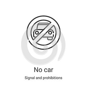 no car icon vector from signal and prohibitions collection. Thin line no car outline icon vector illustration. Linear symbol for