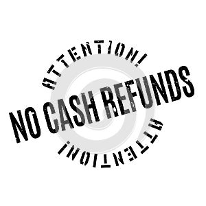 No Cash Refunds rubber stamp