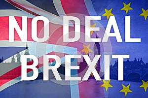 No Deal BREXIT conceptual image of text over London image and UK