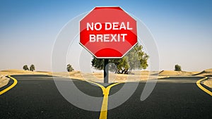 No Deal Brexit written on octagon stop sign with two different paths