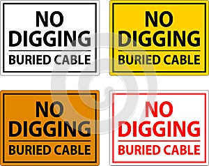 No Digging Sign, Buried Cable Sign