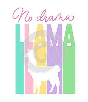 No drama llama cute illustration with llama silhouette and lettering. Vector alpaca illustration