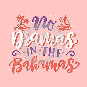 No dramas in the Bahamas poster