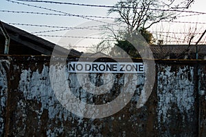 NO DRONE ZONE sign board outside a military premises. Dehradun Uttarakhand India