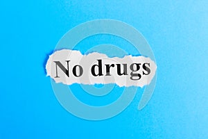 No drugs text on paper. Word stop drug on a piece of paper. Concept Image