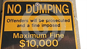 no dumping offenders will be prosecuted and a fine imposed maximum fine 10000