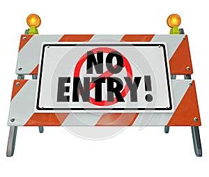 No Entry Barricade Access Road Construction Sign Barrier