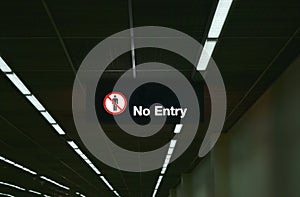 No entry sign on ceiling at terminal Don muang international airport Thailand