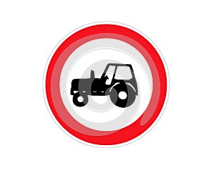 No entry for tractors, road sign, vector icon. Red prohibition sign. Stop symbol