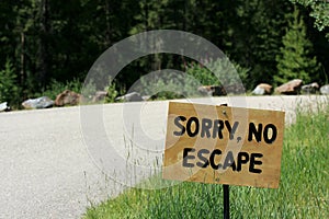 No Escape Sign